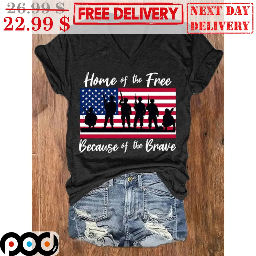 Home Of The Free Because Of The Brave American Flag Army Shirt
