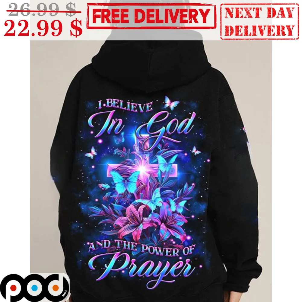 Lily Cross I Believe In God And The Power Of Prayer Shirt