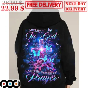 Lily Cross I Believe In God And The Power Of Prayer Shirt