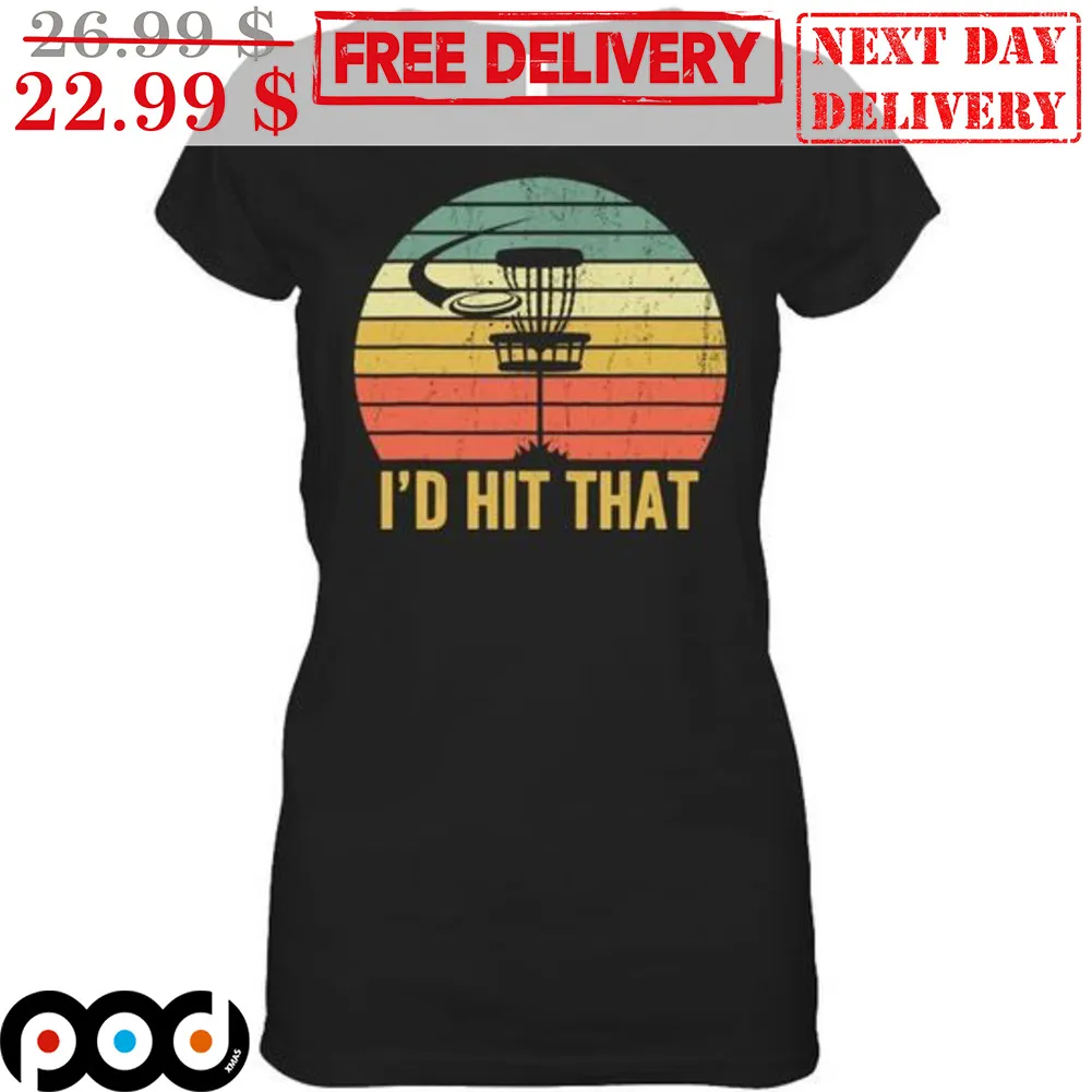 Disc Golf I'd Hit That Retro Vintage Shirt
