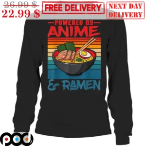 Powered By Anime And Ramen Retro Vintage Shirt