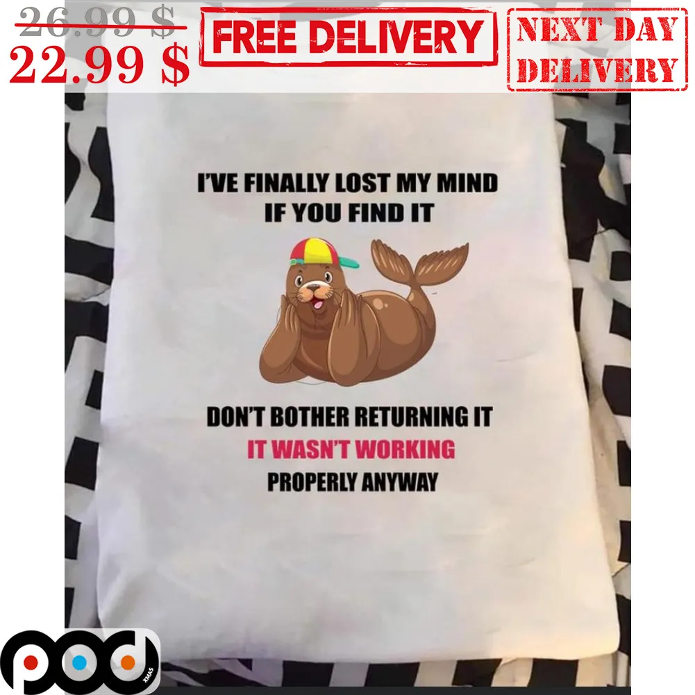 Lion Sea I've Finally Lost My MindIf You Find It Shirt