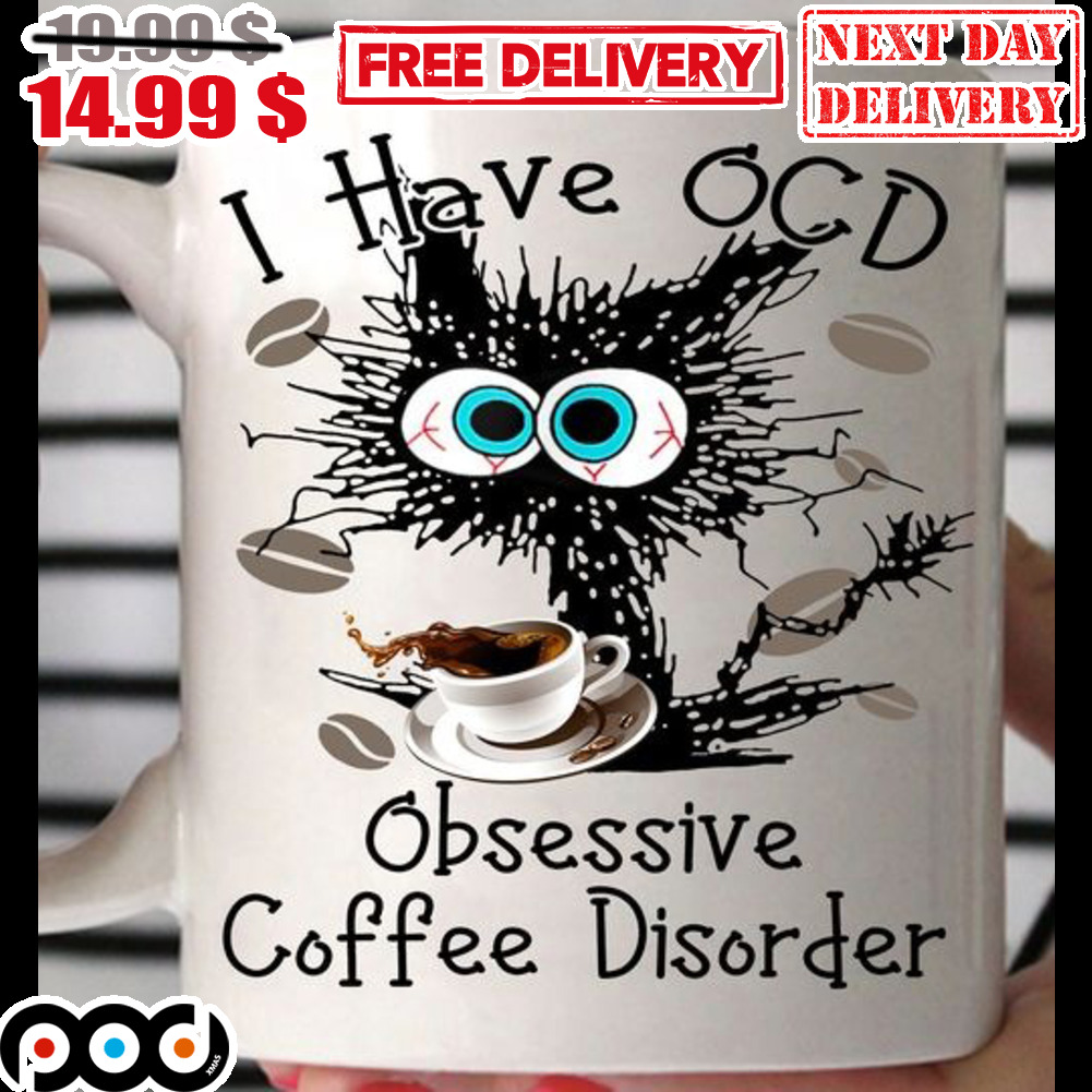 Black Cat I Have OCD Obsessive Coffee Disorder Mug