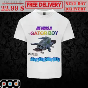 Skateboarding Alligator He Was A Gator Boy She Said See You Later Boy Shirt