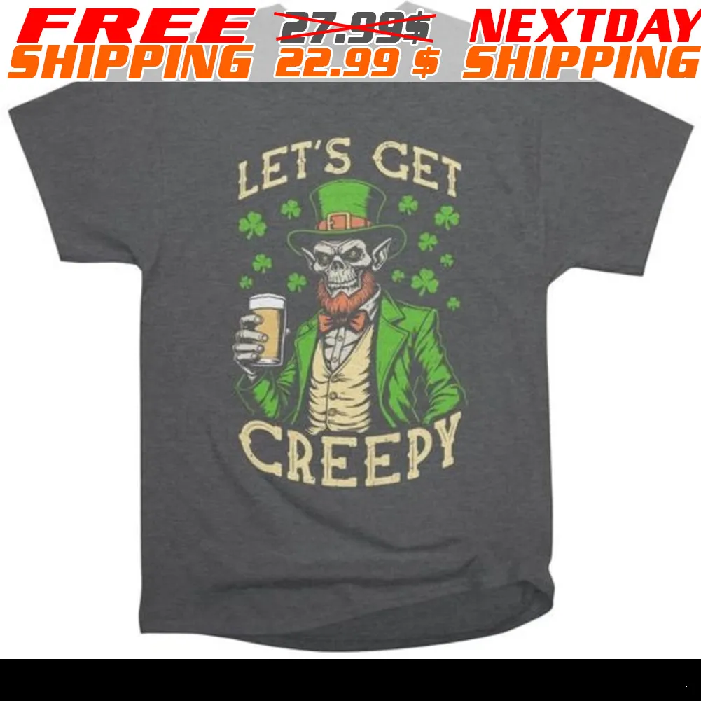 Skeleton Let's Get Creepy St Patrick's Day Shirt
