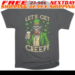 Skeleton Let's Get Creepy St Patrick's Day Shirt