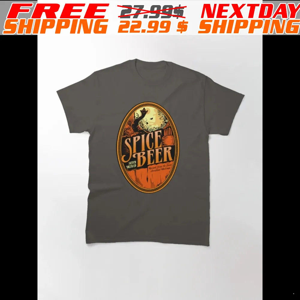 Spice Beer Sietch Brewed From The Finest Arrakian Melange Shirt