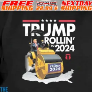Trump Rollin To 2024 Shirt