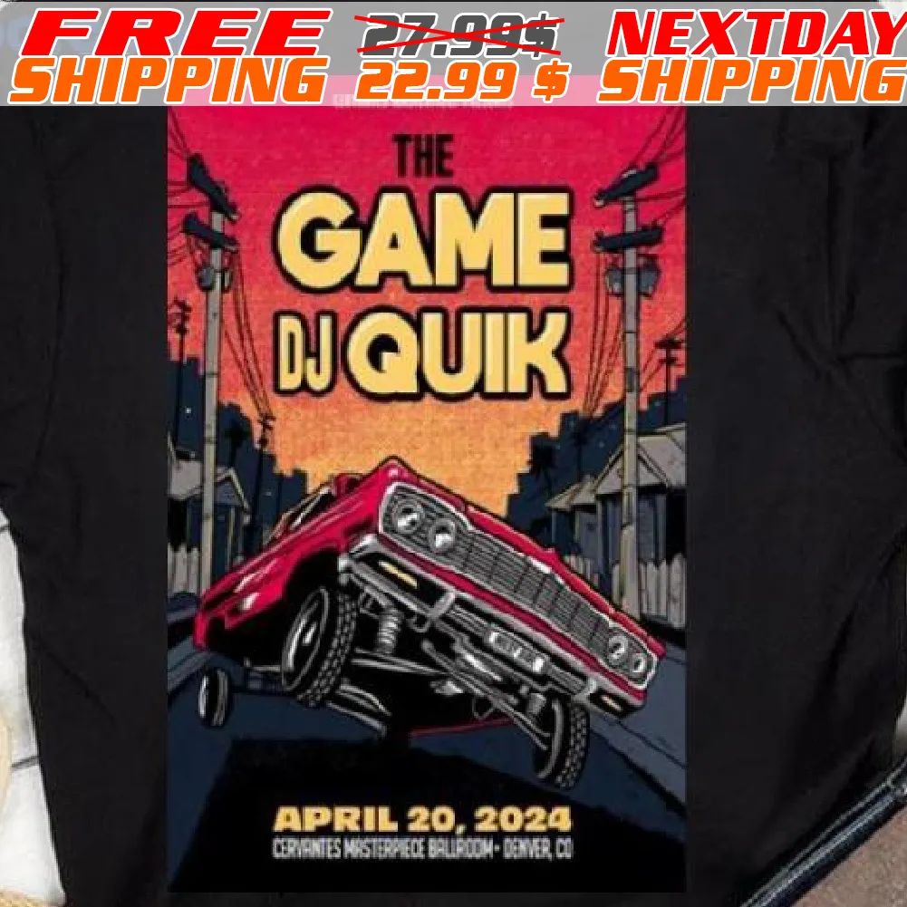 The Game And Dj Quik Event In Denver Co April 20 2024 Shirt