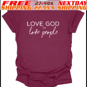 Love God Love People Shirt