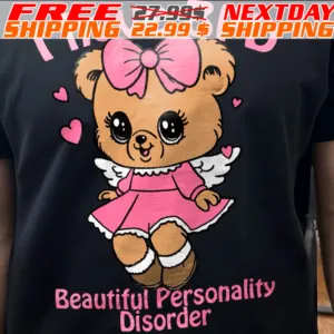 Bear I Have Bpd Beautiful Personality Disorder shirt