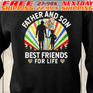Father And Son Best Friends For Life Shirt