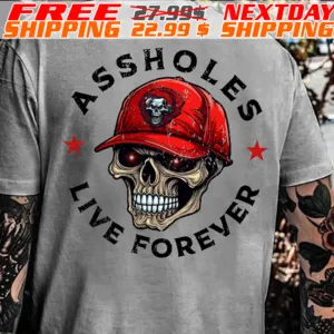 Skull Assholes Live Forever Shirt