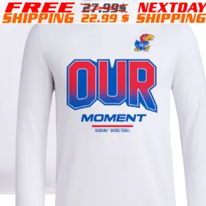 Kansas Basketball Our Moment KU Shirt