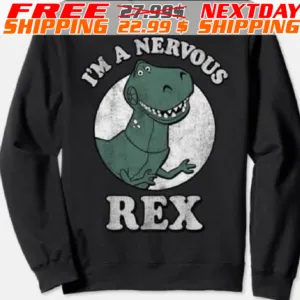 Dinosaur I Am A Nervous Rex Shirt