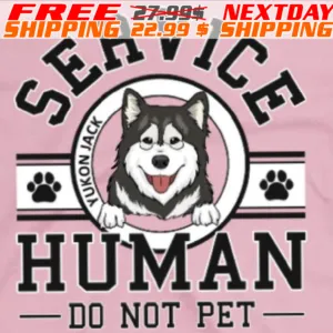 Dog Paw Service Human Do Not pet Shirt