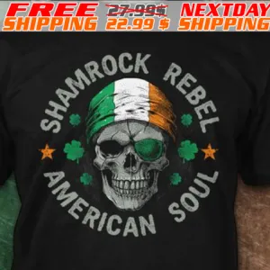 Skull Shamrock Rebel American Soul St. Patrick’s Day Shirt