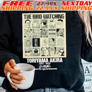 The Bird Watching Toriyama Akira 1955-2024 Thank You For The Memories Shirt