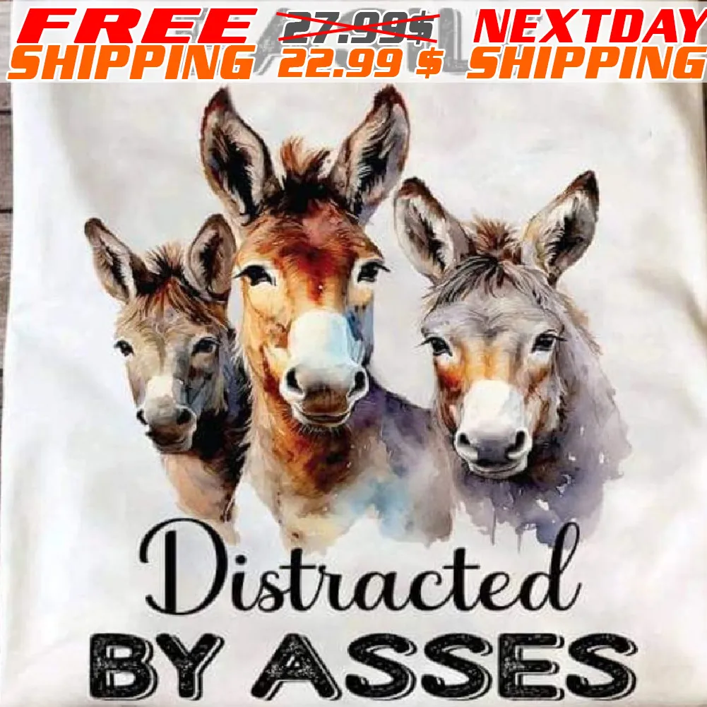 Donkeys Easily Distracted By Asses Shirt