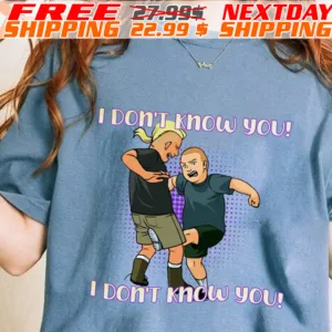 King Of The Hill Shirt Bobby Hill Meme I Don't know You I Don't Know You Shirt