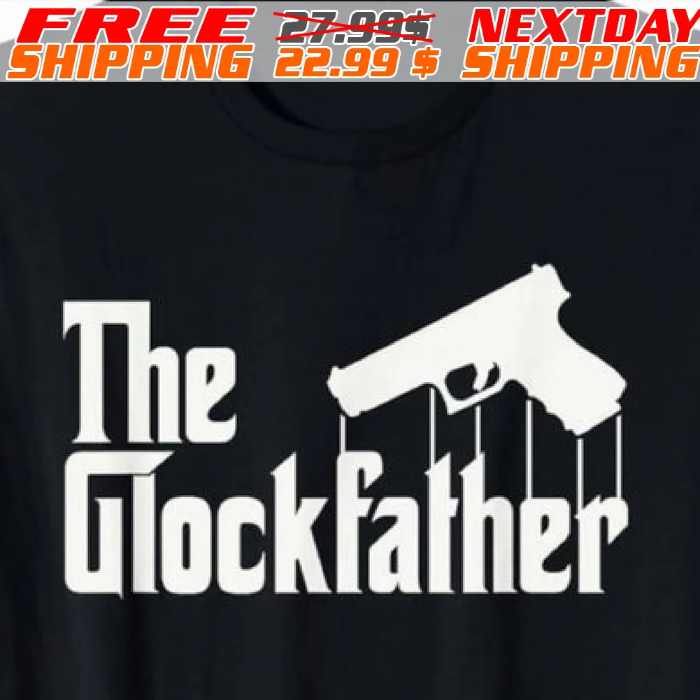 Gun The Glockfather Shirt