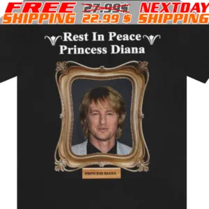 Rip Princess Diana Owen Wilson Shirt