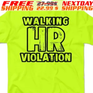 HR Violation Shirt