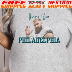 Jason Kelce Thank you Philadelphia Tribute Shirt