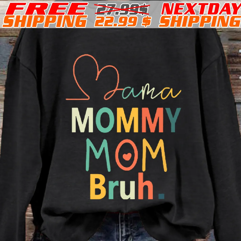 Heart Mama Mommy Mom Bruh Shirt