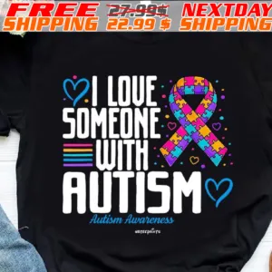 Blue Autism Tee I Love Someone With Autism Awareness Shirt