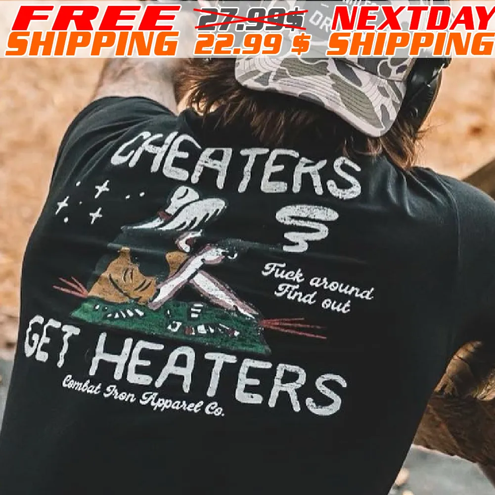Cheaters Get Heaters Cowboy Edition Shirt