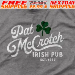 Pat McCrotch Irish Pub St Patrick Day Shirt