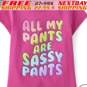 All My Pants Are Sassy Pants Shirt