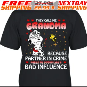 Snoopy They Call Me Grandma Because Partner In Crime Make Me Sound Like A Bad Influence Shirt