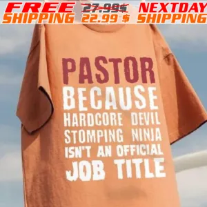 Pastor Because Hardcore Devil Stomping Ninja Isn't An Official Job Title Shirt