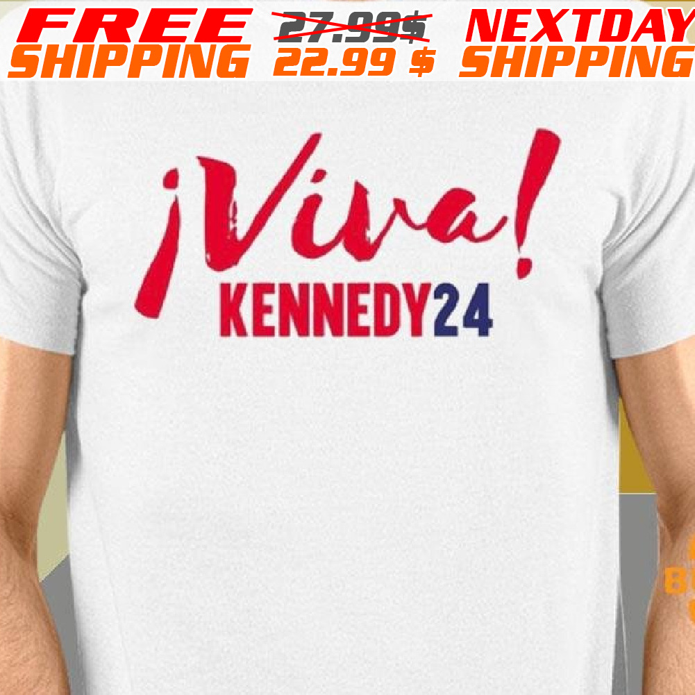 Viva Kennedy 2024 Shirt Viva Kennedy 2024 Shirt