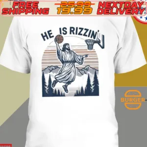 Jesus Playing Basketball He Is Rizzin Shirt