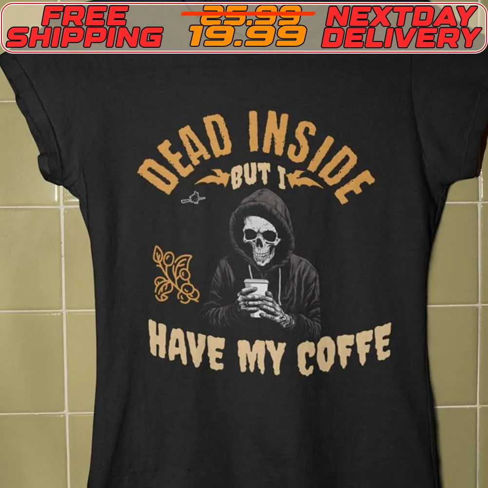 Skeleton Inside Dead Gut Have My Coffe Shirt
