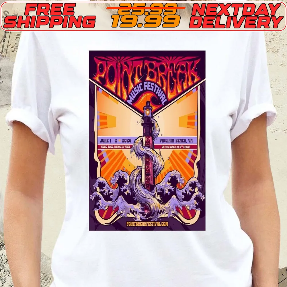 Point Break Music Festival June 1 And 2 2024 At The Beach At 5th ST Virginia Beach VA Poster Shirt
