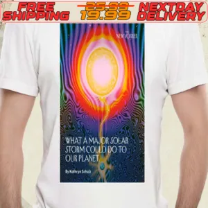 The New Yorker What A Major Solar Storm Could Do To Our Planet Poster Shirt