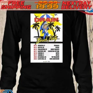 Drain Tour May 19 2024 Brooklyn Ny The Brooklyn Monarch Poster Shirt