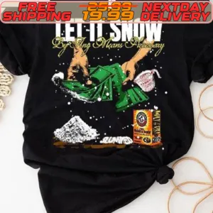 Let It Snow By Any Means Necessary Shirt