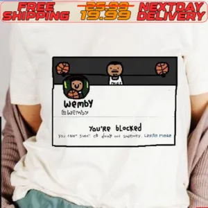 Wemby You're Blocked Shirt