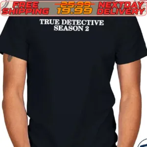 True Detective Season 2 Shirt