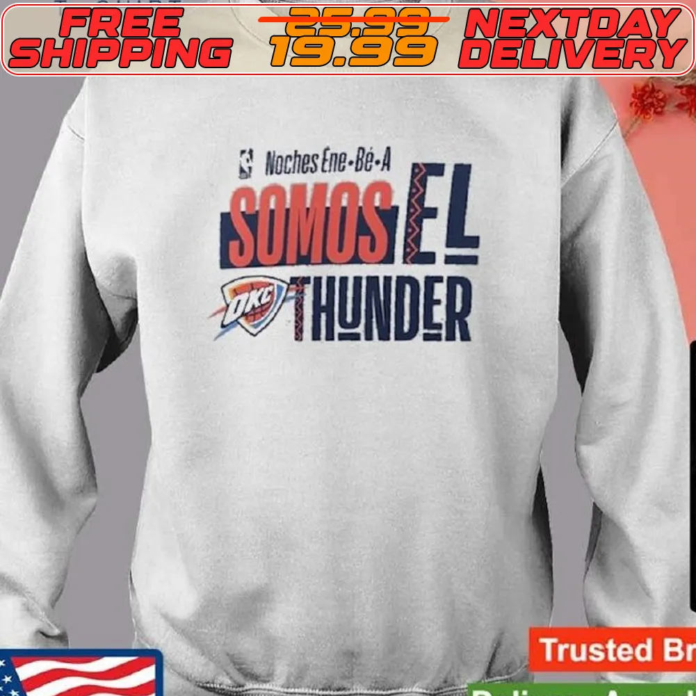 Oklahoma City Thunder Noches Ene Be A Training Somos Shirt