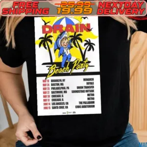 Official Drain Beach Party Tour May And June 2024 Poster Shirt
