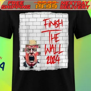 Trump Finish The Wall 2024 Shirt