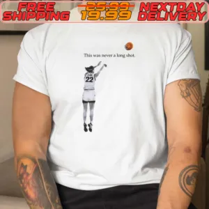 Caitlin Clark This Was Never A Long Shot Shirt