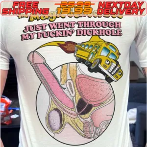The Magic School Bus Just Went Through My Fuckin Dickhole Shirt