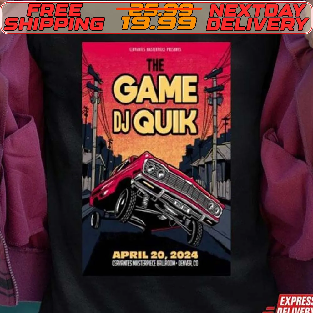 The Game and DJ Quik Event in Denver CO April 20 2024 Shirt